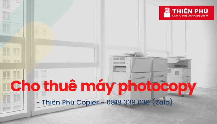 Công ty kinh doanh và cho thuê máy photocopy Thiên Phú Copier