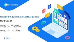 Top 10 công ty thiết kế phần mềm quản lý trung tâm ngoại ngữ