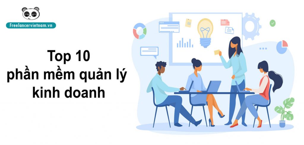 Top 10 phần mềm quản lý kinh doanh