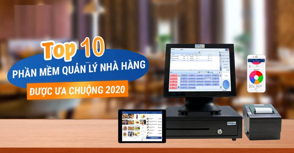 Top 10 phần mềm quản lý nhà hàng