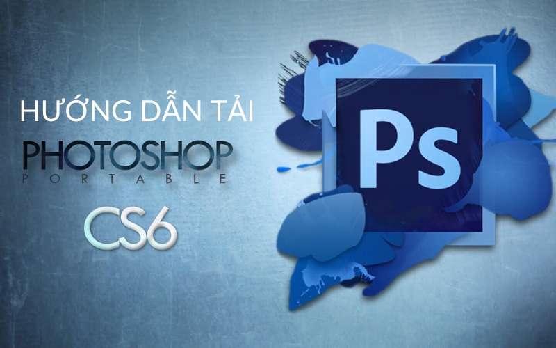 tải photoshop cs6 portable