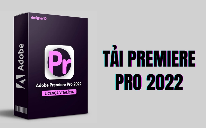 tải Premiere Pro 2022